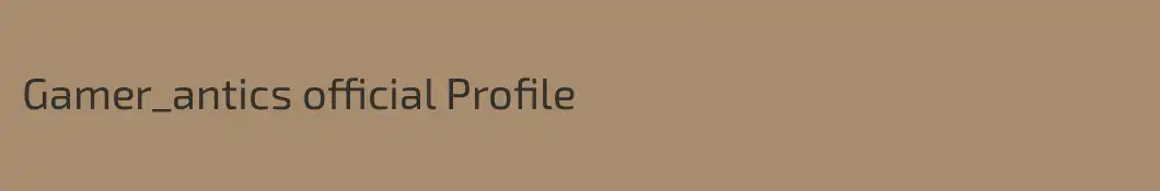 Gamer_antics official Profile
